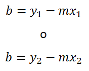 b=y_1-mx_1 o b=y_2-mx_2